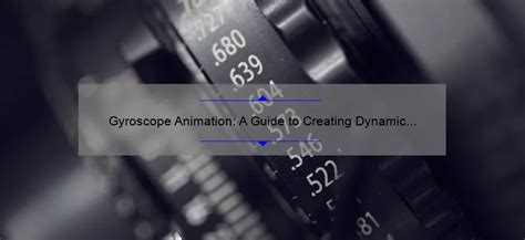 Gyroscope Animation: A Guide to Creating Dynamic Visuals - GyroPlacecl.com