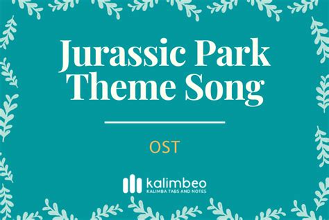 Jurassic Park Theme Song – Number Kalimba Tabs and Kalimba Chords