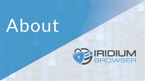 About | Iridium Browser