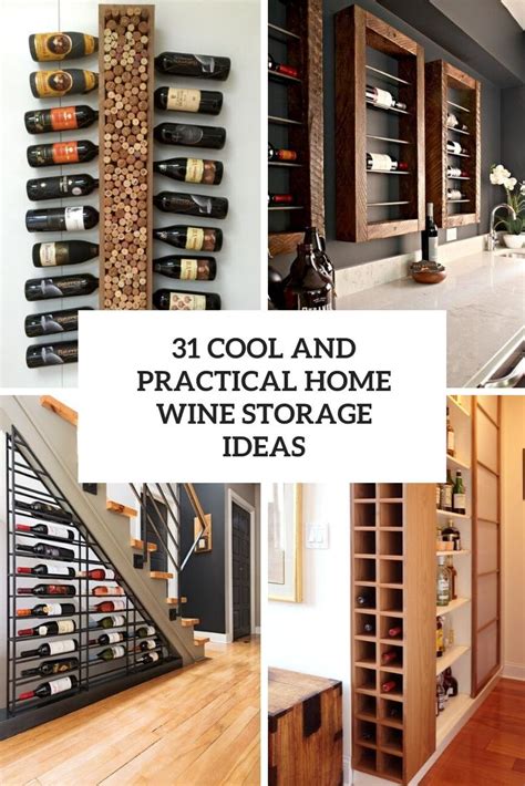 31 Cool And Practical Home Wine Storage Ideas Digsdigs