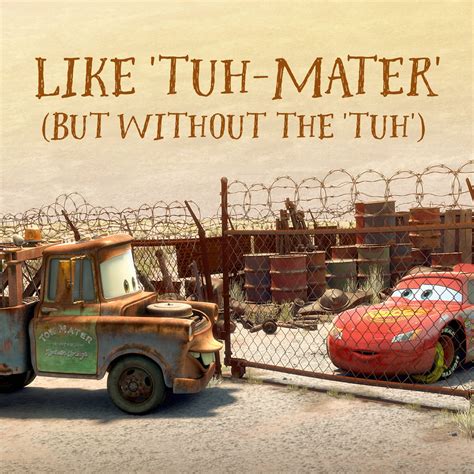 Cars Movie Mater Quotes