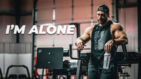 I'M ALONE - Gym Motivation ? - Muscle Growth