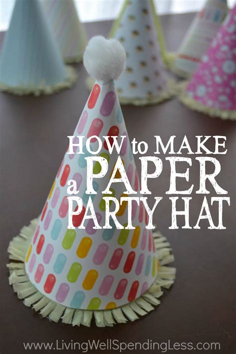 How to Make a Paper Party Hat Vertical - Living Well Spending Less®