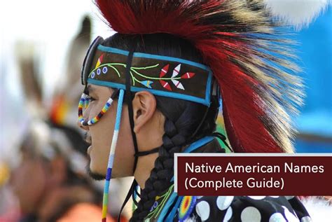 Native American Names (Complete Guide) – Very Many Names