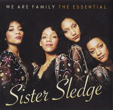 Sister Sledge - We Are Family-- The Essential-- [2010] - CVR | Sister sledge, Album cover art ...