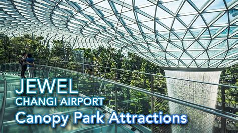 Jewel Changi Airport Canopy Park