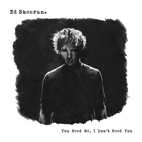 Stream Ed Sheeran - You Need Me, I Don't Need You (True Tiger Remix ft. Dot Rotten & Scrufizzer ...