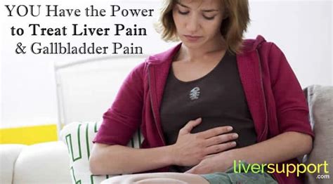 How to Treat Liver Pain and Gallbladder Pain - LiverSupport.com