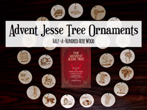 Advent Jesse Tree Devotions and Ornaments : Half a Hundred Acre Wood