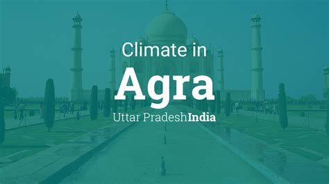 Climate & Weather Averages in Agra, Uttar Pradesh, India