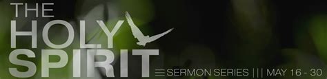 “The Holy Spirit” Sermon Series – Asbury United Methodist Church