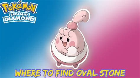 Where To Find Oval Stone In Pokemon BDSP 1 » T-Developers