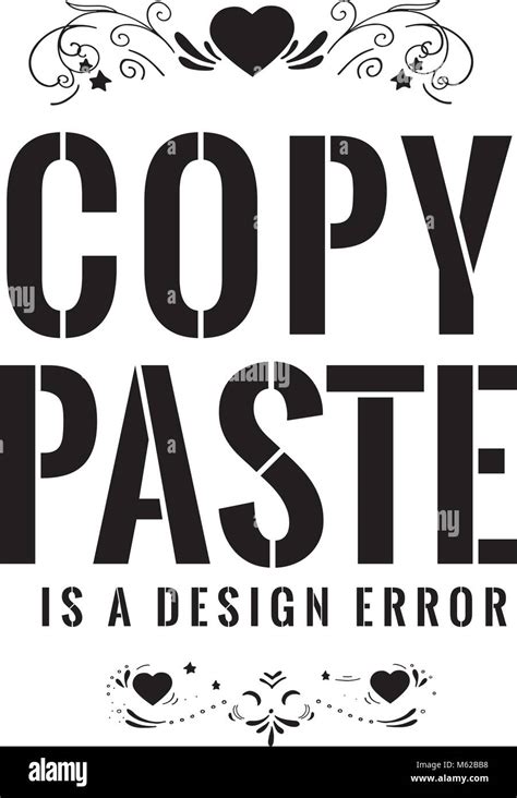 copy paste is a design error Stock Vector Image & Art - Alamy