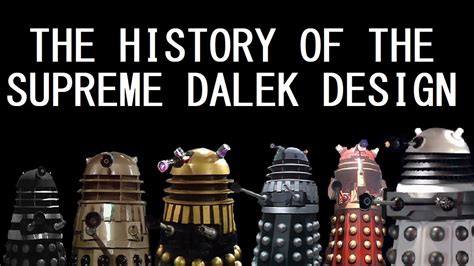 A brief look at every Supreme Dalek design - YouTube