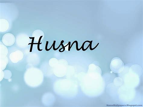 Husna Name Wallpapers Husna ~ Name Wallpaper Urdu Name Meaning Name Images Logo Signature