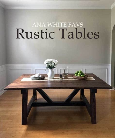 Favorite Rustic Dining Table Plans | Ana White