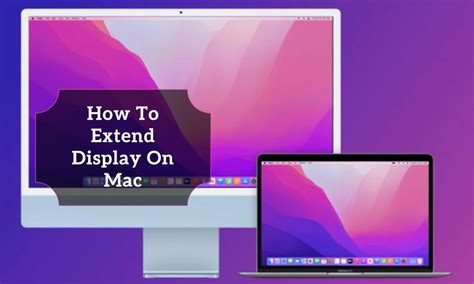 How To Extend Display On Mac | Frigorifix