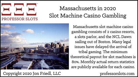 Massachusetts Slot Machine Casino Gambling in 2020 | Professor Slots