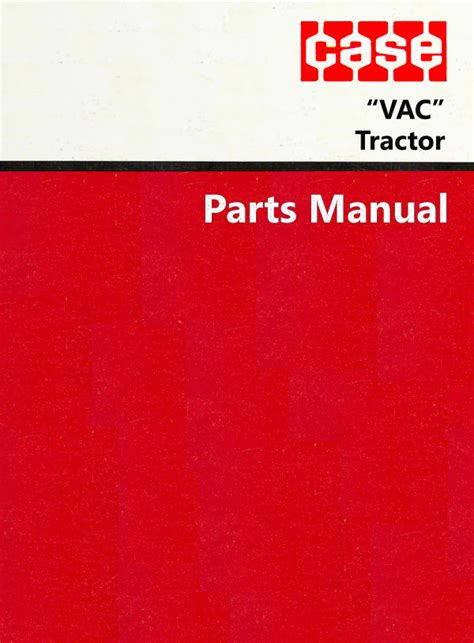 Case "VAC" Tractor - Parts Catalog | Farm Manuals Fast