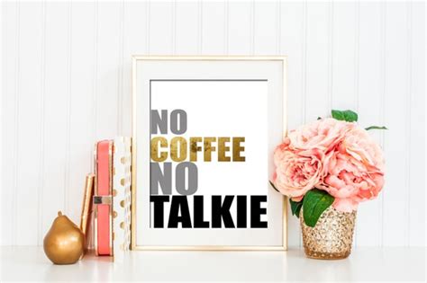 No coffee no talkie humor poster humor quote coffee lovers