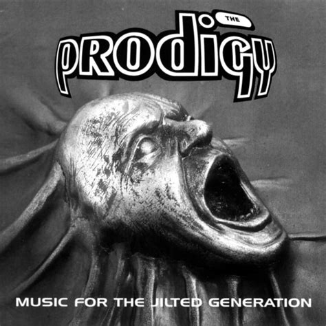 Music for the Jilted Generation - Album by The Prodigy | Spotify