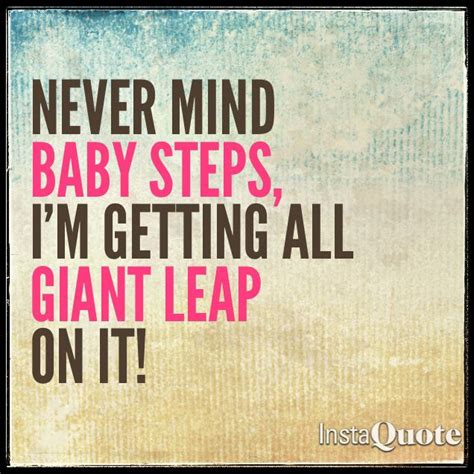 Baby Steps Quotes. QuotesGram