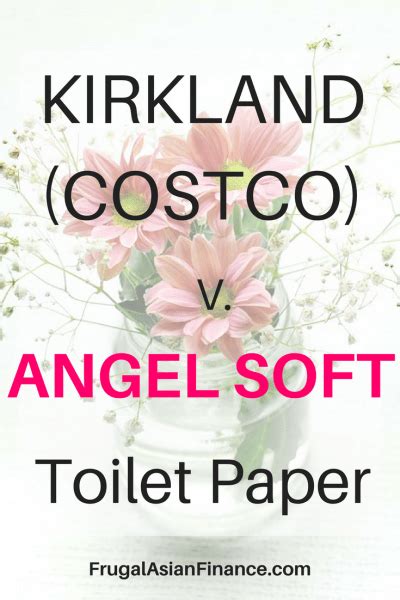 Kirkland (Costco) v. Angel Soft Toilet Paper - Frugal Asian Finance