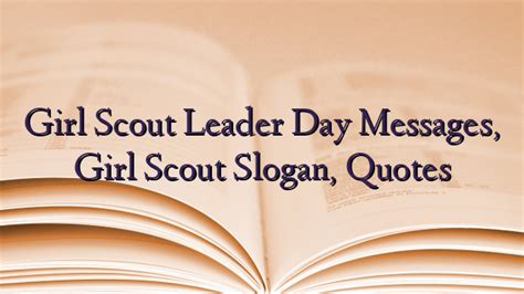 Girl Scout Leader Day Messages, Girl Scout Slogan, Quotes - TechNewzTOP