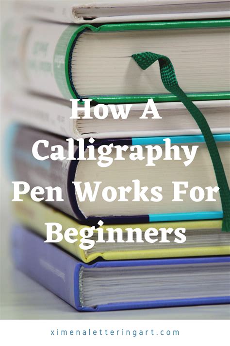 How A Calligraphy Pen Works For Beginners | Calligraphy pens ...