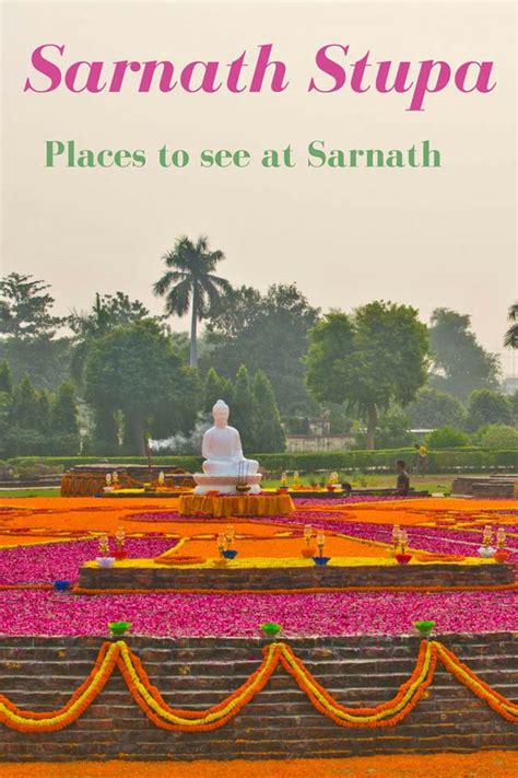 Sarnath Stupa - From Varanasi - My Simple Sojourn