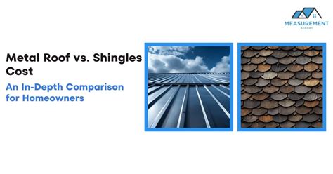 Metal Roof vs. Shingles Cost - Measurementreport.com