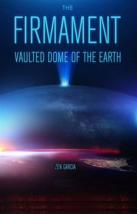 Firmament: Vaulted Dome of the Earth – Sacred Word Publishing