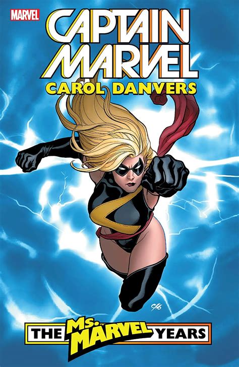 Captain Marvel: Carol Danvers: The Ms. Marvel Years Vol. 1 review: A ...