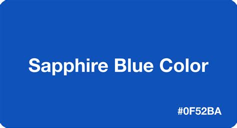 Sapphire Blue Color Codes The Hex, RGB And CMYK Values That, 44% OFF