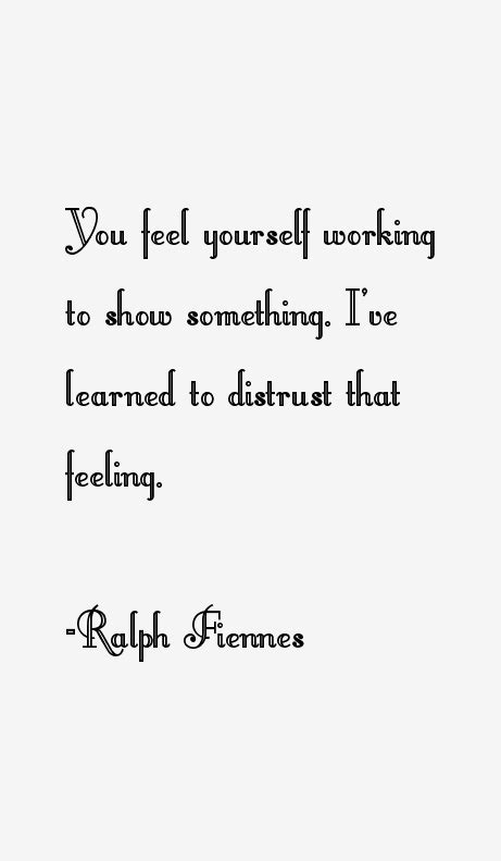 Ralph Fiennes Quotes & Sayings