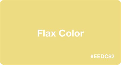 Flax Color: Best Practices, Color Codes, Palettes & More!