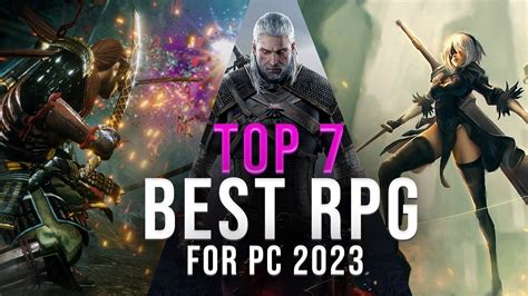 The 7 Best RPG PC Games 2023 And Top RPG PC Games in 2023 - YouTube