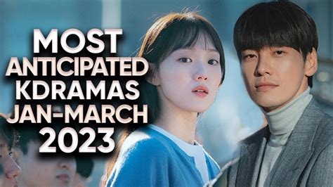 13 Most Anticipated Korean Dramas of 2023 (January - March) [Ft. HappySqueak] - YouTube