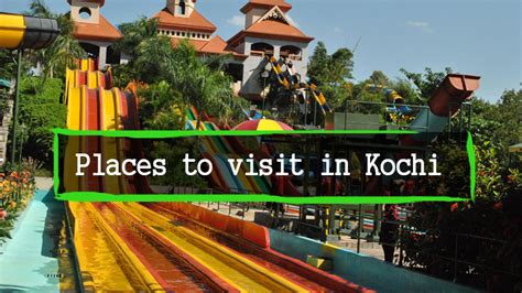 Places to Visit in Kochi - Tourist Places in Kochi (Cochin) + Route Map