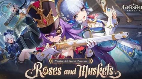 Step into the Charming World of Roses and Muskets in Genshin Impact 4.3! – Droid News