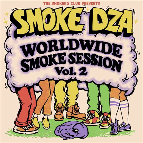 Worldwide Smoke Session, Vol. 2 - Album by Smoke DZA | Spotify