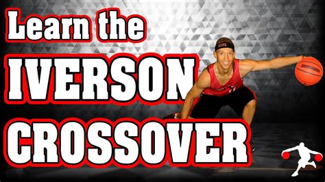 How to do the IVERSON CROSSOVER Dribble - Allen Iverson Cross Tutorial | Basketball workouts ...