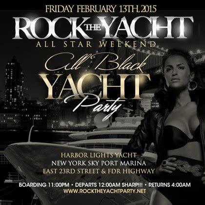 Rock The Yacht All Star Weekend 2015 All Black Yacht Party @ The Harbor Lights Yacht @ The New ...