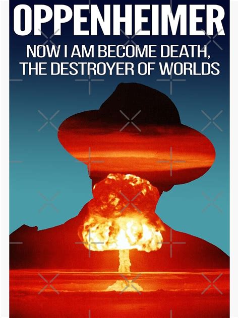 "Oppenheimer - Atomic bomb quote" Poster for Sale by Ashley-Bee | Redbubble