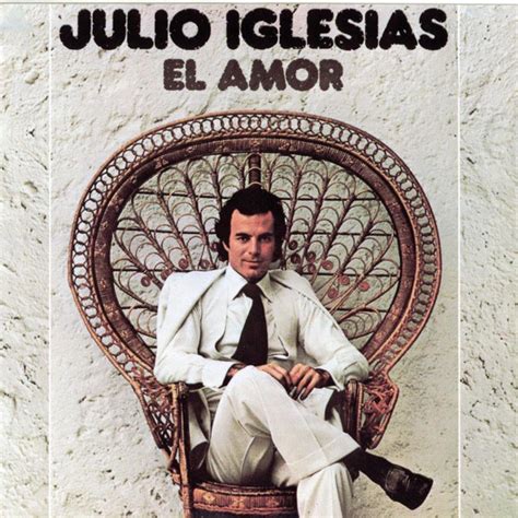 Julio Iglesias - El Amor (1976, Vinyl) | Discogs