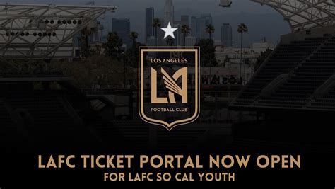 LAFC TICKET PORTAL NOW OPEN | LAFC So Cal Youth