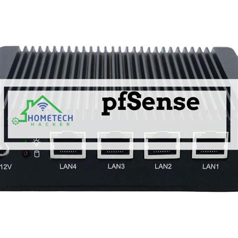 pfSense | HomeTechHacker | Router, Tutorial, Software