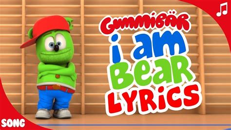 I Am Bear LYRIC Video - Gummibär The Gummy Bear Song - YouTube Music