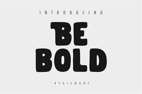 Be Bold Typeface