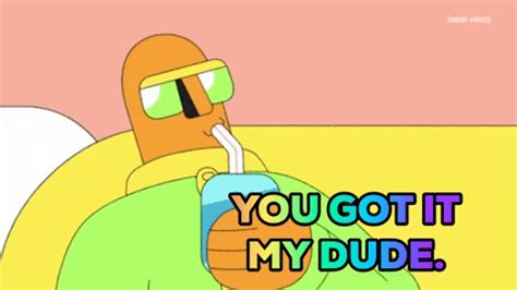 You Got It Dude Cartoon GIF | GIFDB.com